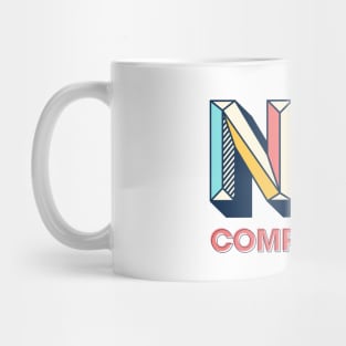 No Complaining Mug